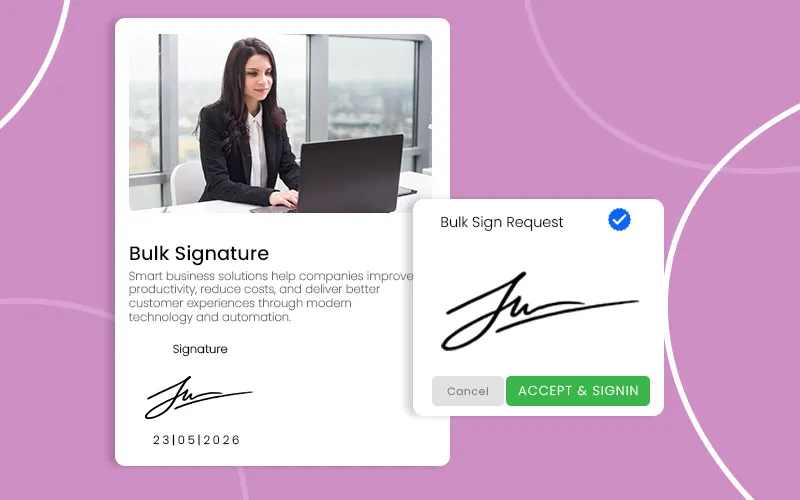 Bulk Signature Request